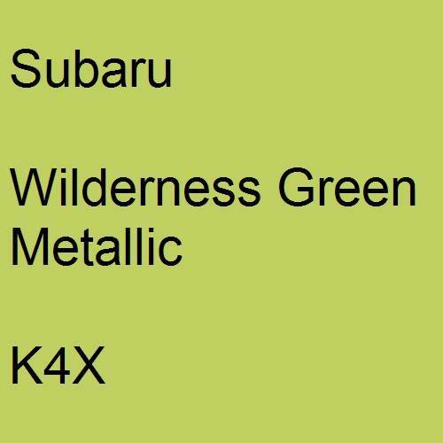 Subaru, Wilderness Green Metallic, K4X.